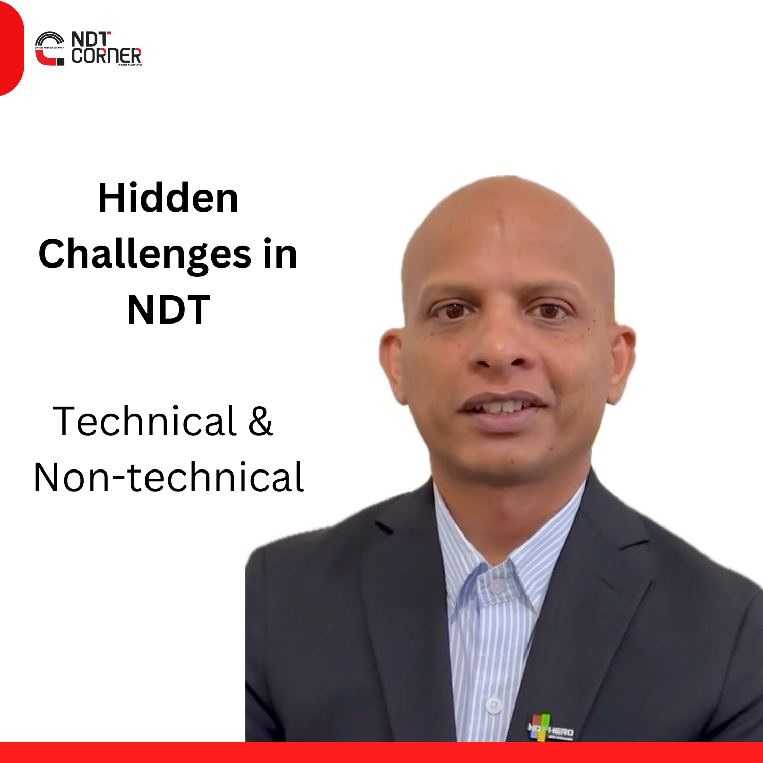 Hidden Challenges in NDT Technical and non-technical